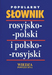 Popularny słownik rosyjsko-polski i polsko ( egzemplarz powystawowy)